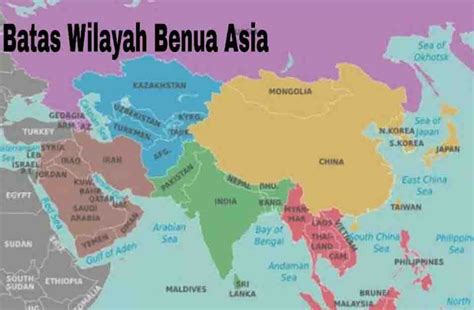 4+ Batas Wilayah Benua Asia - Fakta dan Info Daerah Indonesia