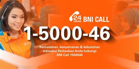 Call Center BNI Nasabah Layani Nasabah 24 Jam | INFOPERBANKAN.COM