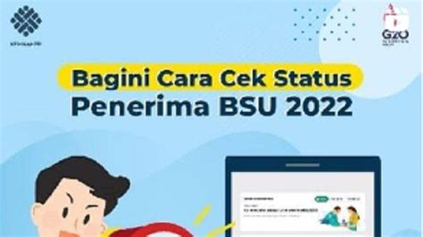 Cek Penerima BSU atau BLT Gaji 2022, Bikin Akun Siap Kerja di Kemnaker ...
