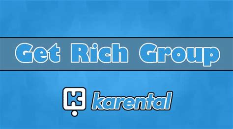 Get Rich Group - Cara Terbaru Untuk Menghasilkan Uang