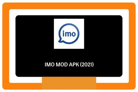 imo Mod Apk (2021) v2021.07.2032 [Premium, AdFree] » ModDude