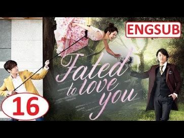 Nonton Streaming Fated To Love You - Review Drama