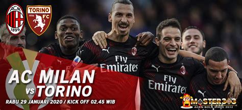 Prediksi AC Milan vs Torino 29 Januari 2020 : Putus Tren Buruk