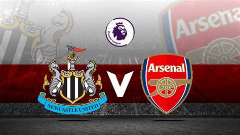 Live Streaming Liga Primer Inggris: Newcastle United vs Arsenal di TVRI ...