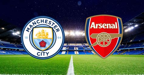 Manchester City vs Arsenal Live Streaming Reddit FREE: Watch English ...