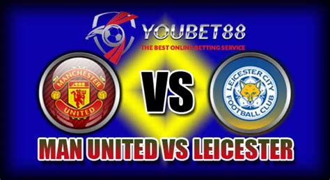 Prediksi Manchester United vs Leicester City 24 Sep 2016