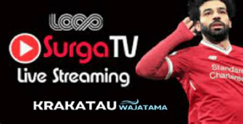 Download Surga TV Apk Streaming Bola Gratis Versi Terbaru 2022
